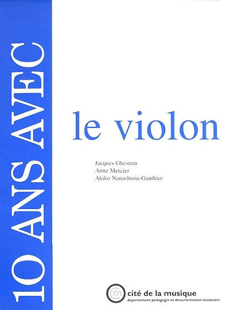 10 ans avec le violon : catalogue raisonné
