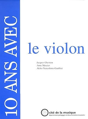 10 ans avec le violon : catalogue raisonné