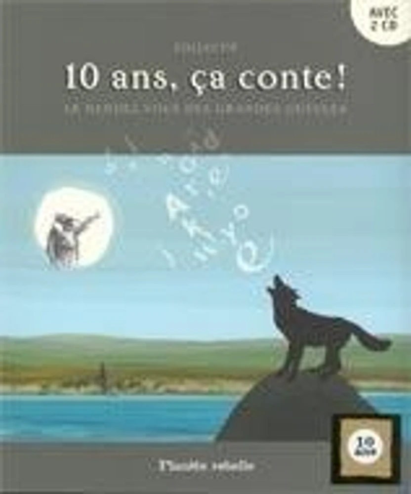 10 ans, ça conte!