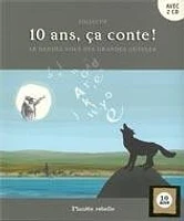 10 ans, ça conte!