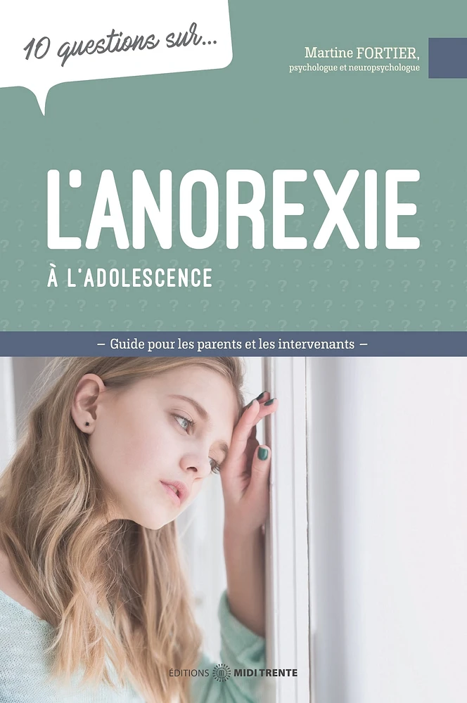 10 questions sur... L'anorexie à l'adolescence