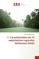 1- Caractérisation de 15 exploitations agricoles Haïtiennes (Haïti)