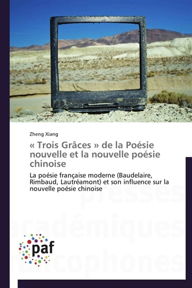 « trois grâces » de la poésie nouvelle et la nouvelle poésie chinoise