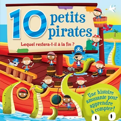10 petits pirates : lequel restera-t-il à la fin ?