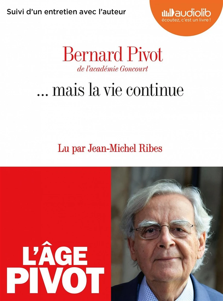 ... mais la vie continue : suivi d'un entretien avec l'auteur
