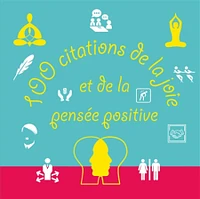 100 citations de la joie et de la pensée positive
