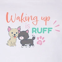 Waking Up Is Ruff PJs for Girls