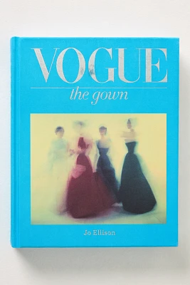 Vogue: The Gown Coffee Table Book