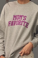 Favorite Daughter Mom's Sweatshirt