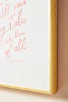 I Still Read Fairy Tales Wall Art