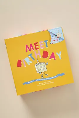 Meet Birthday: A Story of How Birthdays Come To Be