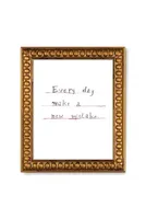 Every Day Make A New Mistake Wall Art