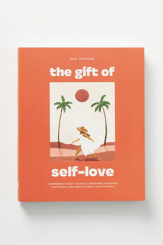 The Gift of Self Love