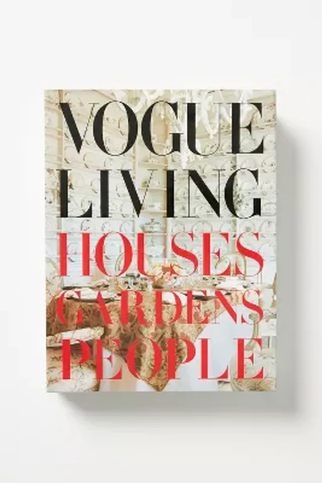 Vogue Living: Houses, Gardens, People