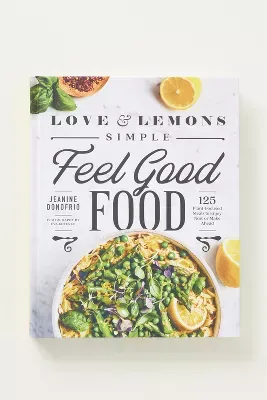 Love & Lemons: Simple Feel Good Food