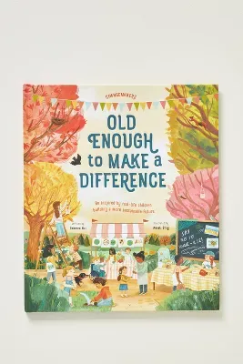 Old Enough to Make a Difference