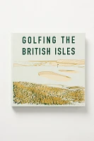 Golfing The British Isles