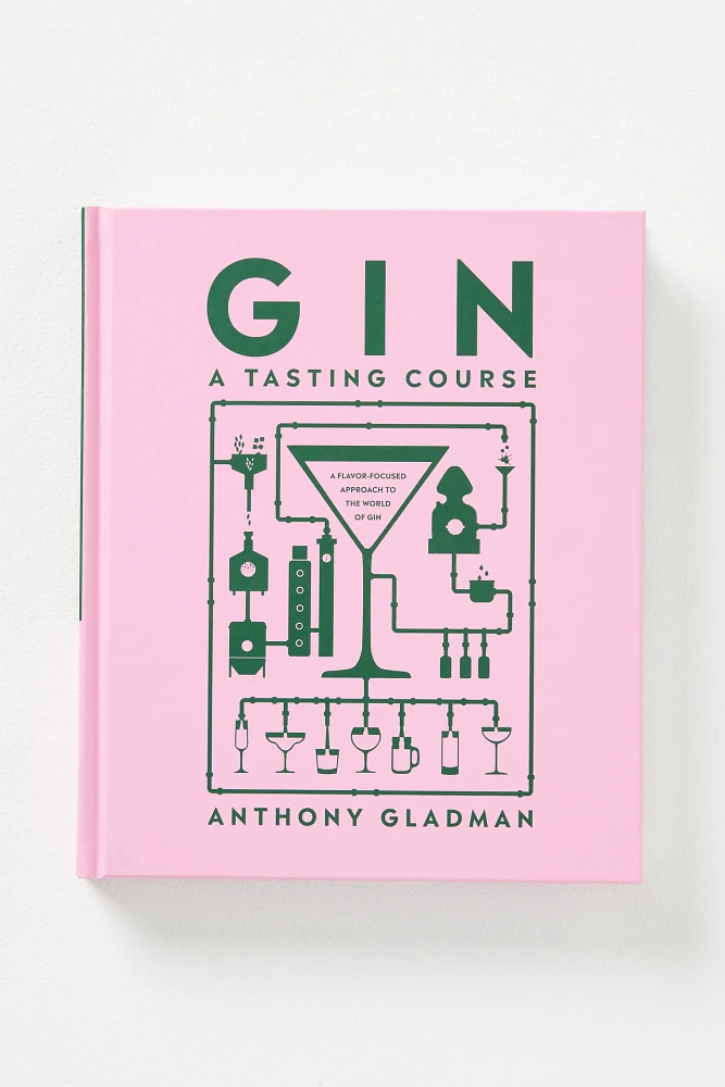 Gin: A Tasting Course