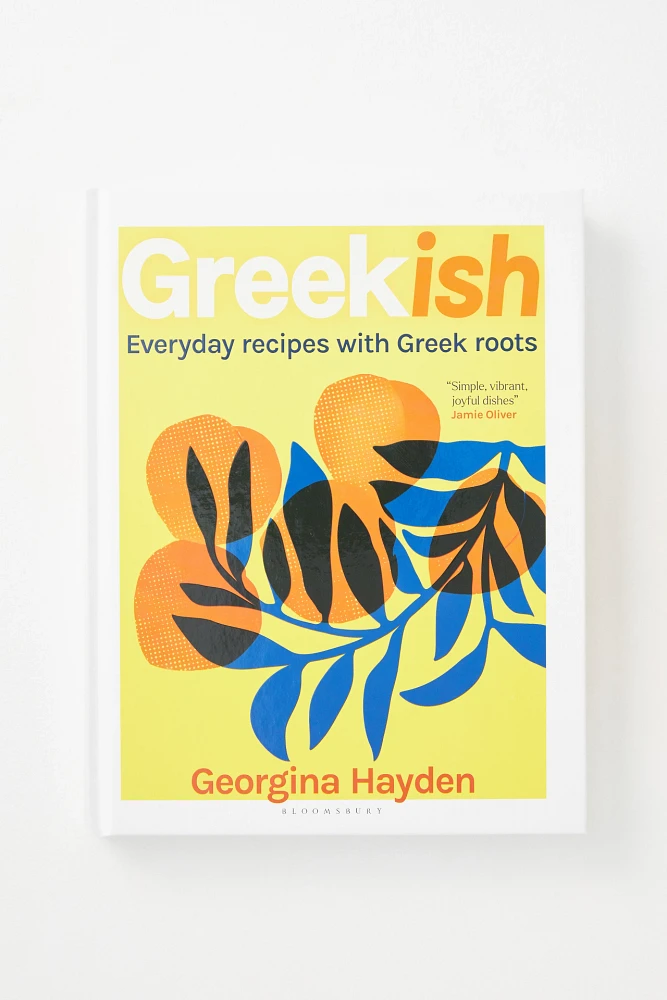 Greekish: Everyday Recipes with Greek Roots