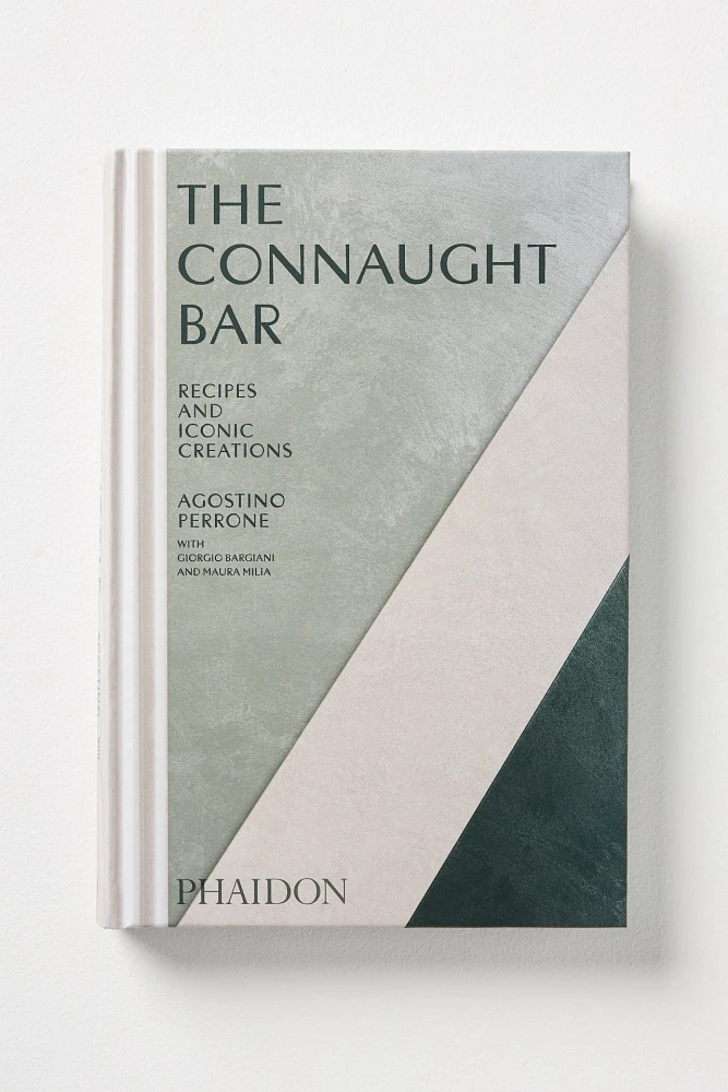 The Connaught Bar: Cocktail Recipes and Iconic Creations