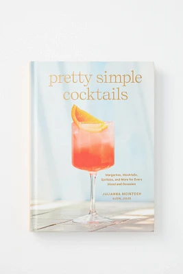 Pretty Simple Cocktails