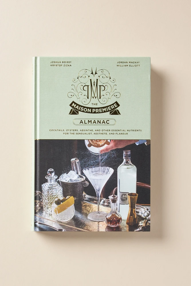 The Maison Premiere Almanac