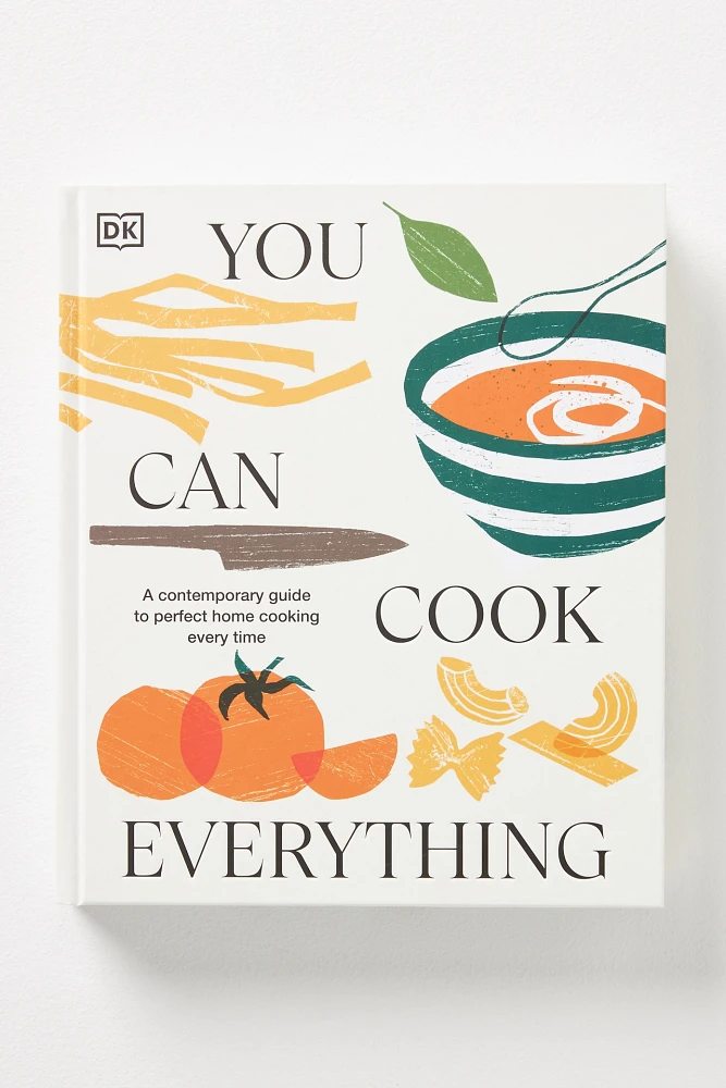 You Can Cook Everything: A Comprehensive Guide to Home-Cooking Every Time