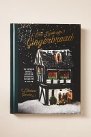 The Gingerbread Book: 50 Spiced Bakes, Houses, Cookies, Desserts and More