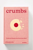 Crumbs: Cookies and Sweets From Around the World