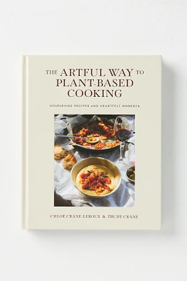 The Artful Way to Plant-Based Cooking