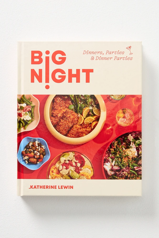 Big Night: Dinners, Parties, and Dinner Parties