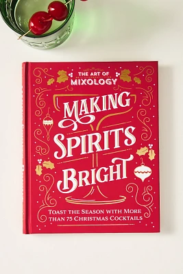 The Art of Mixology: Making Spirits Bright Cocktail