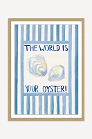 The World Is Your Oyster Wall Art