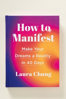 How to Manifest