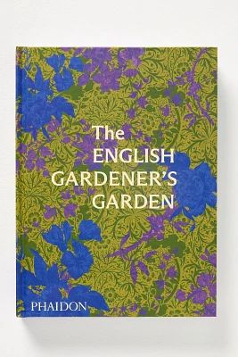 The English Gardener's Garden