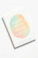 Quiet Your Inner Critic Journal