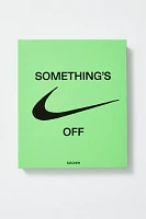 TASCHEN Something's Off: Virgil Abloh x Nike ICONS