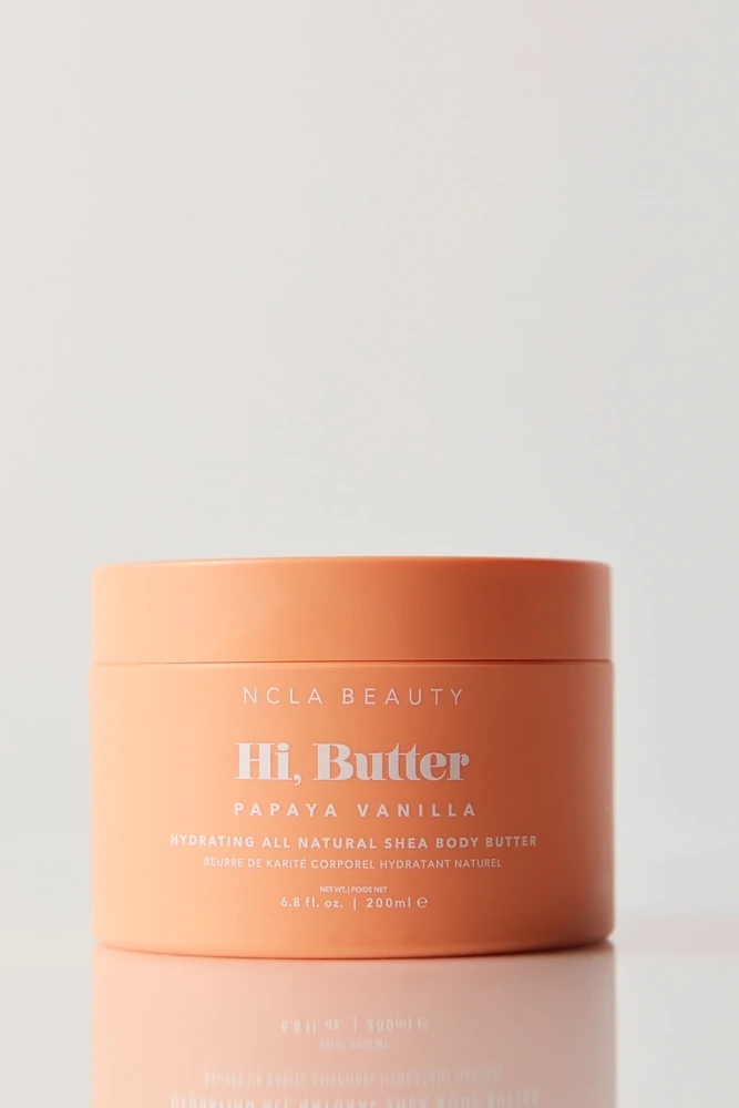 NCLA Hi, Butter Body