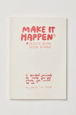 Make It Happen: Guided Journal