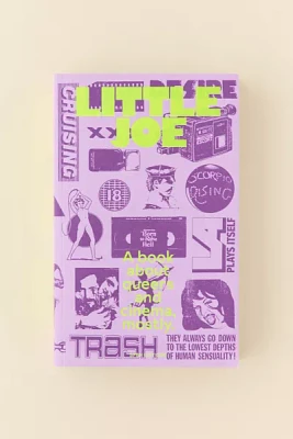 Little Joe: A Book About Queers And Cinema Mostly By Sam Ashby