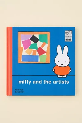 Miffy And The Artists By Dick Bruna