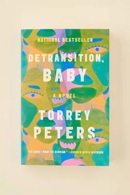 Detransition, Baby: A Novel By Torrey Peters