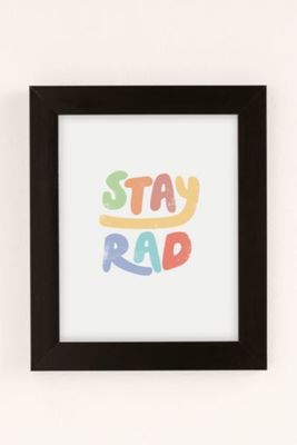 Phirst Stay Rad Colors Art Print
