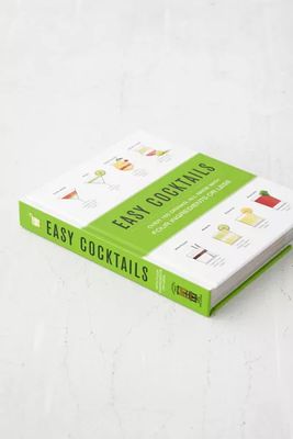 Easy Cocktails: Over 100 Drinks, All Made with Four Ingredients or Less By The Coastal Kitchen