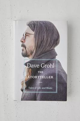 The Storyteller: Tales Of Life And Music By Dave Grohl