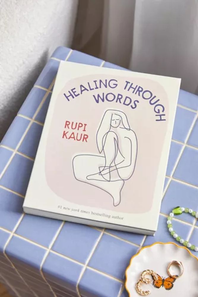 Healing Through Words By Rupi Kaur