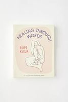 Healing Through Words By Rupi Kaur
