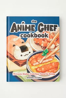 The Anime Chef Cookbook: 75 Iconic Dishes From Your Favorite Anime By Nadine Estero