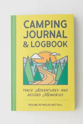 Camping Journal & Logbook: Track Adventures And Record Memories By Pauline Reynolds-Nuttall
