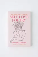 Self Love Poetry: For Thinkers & Feelers UO Exclusive Edition By Melody Godfred